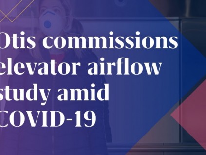 奧的斯委托開展對(duì)新冠肺炎疫情中的電梯氣流進(jìn)行研究